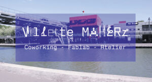 Fablab Villette Makerz