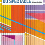 Les intermittents du spectacle. 35 ans de lutte, Serge Proust - Presses universitaires de Lyon